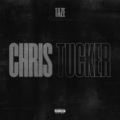 Chris Tucker (Explicit)