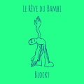 Blocky - Le Rêve du Bambi