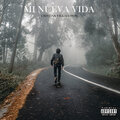 Mi Nueva Vida (Explicit)
