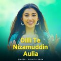Rishita Saha - Dilli Te Nizamuddin Aulia Elo