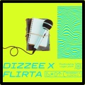 Yendeezy、Flirta D - DIZZEE X FLIRTA (feat. Flirta D)(Explicit)