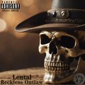 Reckless Outlaw (Explicit)