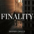 Deeper Chills - Finality