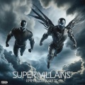 Emmy Lob、Critic - Super Villains (Explicit)