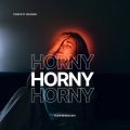 Yvng Erre、Iglesias - Horny (Explicit)