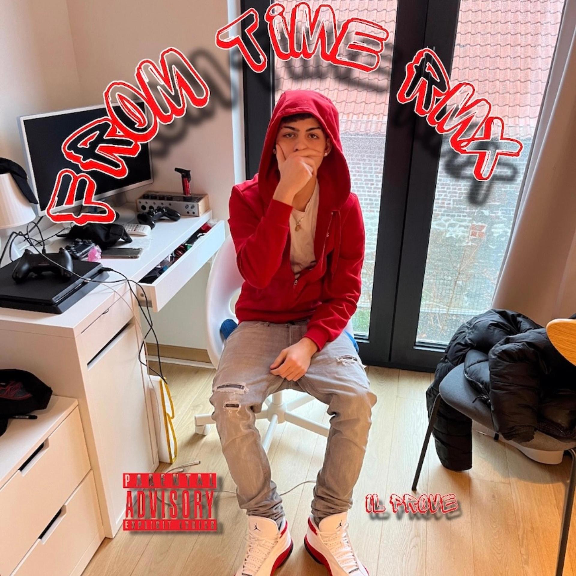 Il Prove - From Time RMX (Explicit)