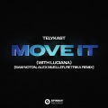 Move It (with Luciana) (Sam Noton, Alex Mueller, Retrika Remix)