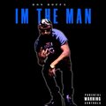 I’m The Man (Explicit)