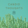 Candid Thoughts