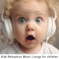 Kids Relaxation Music