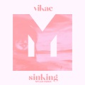VÏKÆ、Mylen - Sinking (Mylen Remix)
