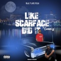 Like Scarface Did It (feat. Curren$y)(Explicit)