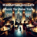 Manhattan Club Jazz