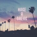 Wildfire、Speaker Joshua - Make A Break