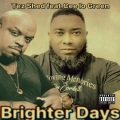 Brighter Days (feat. CeeLo Green)(Explicit)