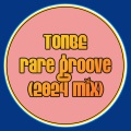 Tonbe - Rare Groove