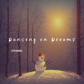 Dancing in Dreams