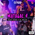 Rods Wires、El Bruxo - Matagal 4 (feat. El Bruxo) (Explicit)