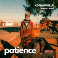 Kevin Mawejje、Paapa T - Patience (feat. Paapa T & GrG) (Explicit)