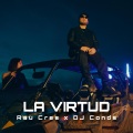 DJ Conds、Raul Cres - La Virtud (feat. Dj Conds)