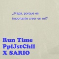 Ppljstchll、SARIO - RUN TIME