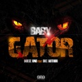 Baby Gator (Explicit)