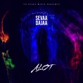 Sevaa、Daja - Alot (Explicit)