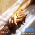 Don't look back (feat. lil diva)(Explicit)