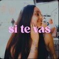 Si te vas