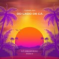 Lê Granville、Tyago 021 - Do Lado de Cá