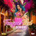 Genique、Panta Son - Tongue Tied (Explicit)