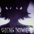 Going Nowhere