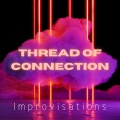Thread of Connection - Conversant