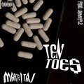 TAJ、m6rtz - TEN TOE$ (Explicit)