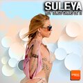 Suleya、Tony Costa - Hoy Tengo Ganas De Ti (Tony Costa Remix)