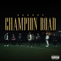 BAD HOP - Champion Road