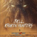 Jkll - Kraken Hunters (Original Mix)