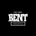 BENT (Freestyle|Explicit)