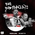 Big Bombaclat (Explicit)