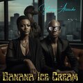 Banana Ice Cream (Explicit)