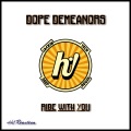 Dope Demeanors - Ride With You