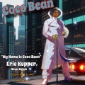 My Name Is Coco Bean (feat. Snoop Dogg) (Eric Kupper House Remix)