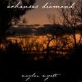 Waylon Wyatt - Arkansas Diamond