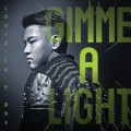 光(Gimme a light)