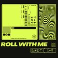 Roll With Me (Explicit)