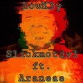 Araneae、Slickmotiv3 - LowK3y