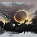 Vida de Trap