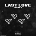 KROGER^S - Love (Explicit)