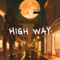 Lil Never、Clyde - High Way (Explicit)