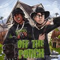 Off The Porch (feat. ItsManMan) [Explicit]